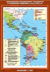 Учебн. карта "Образование независимых государств в Латинской Америке в начале XIX в." (70*100)